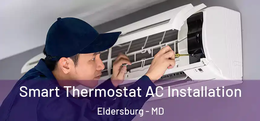  Smart Thermostat AC Installation Eldersburg - MD